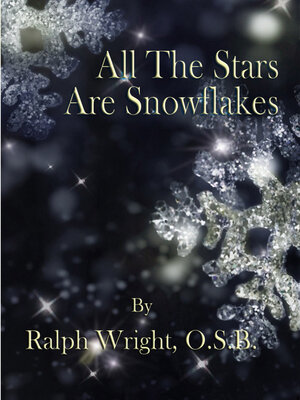 cover image of All the Stars Are Snowflakes
